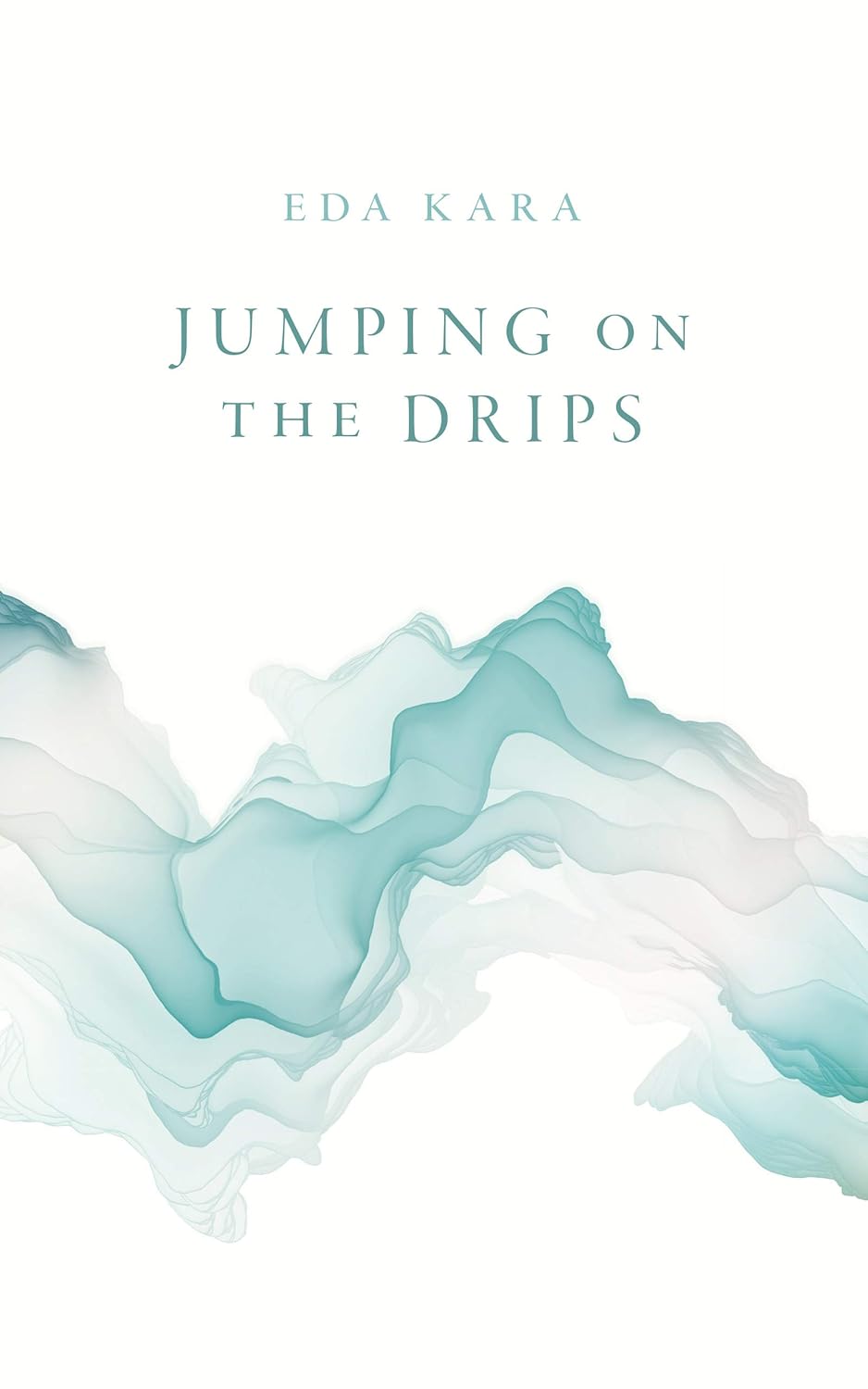 jumping on the drips
