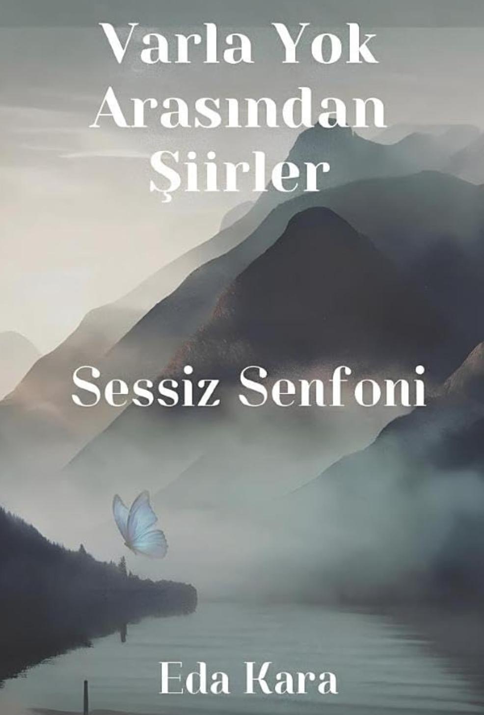 Varla Yok Arasından Şiirler